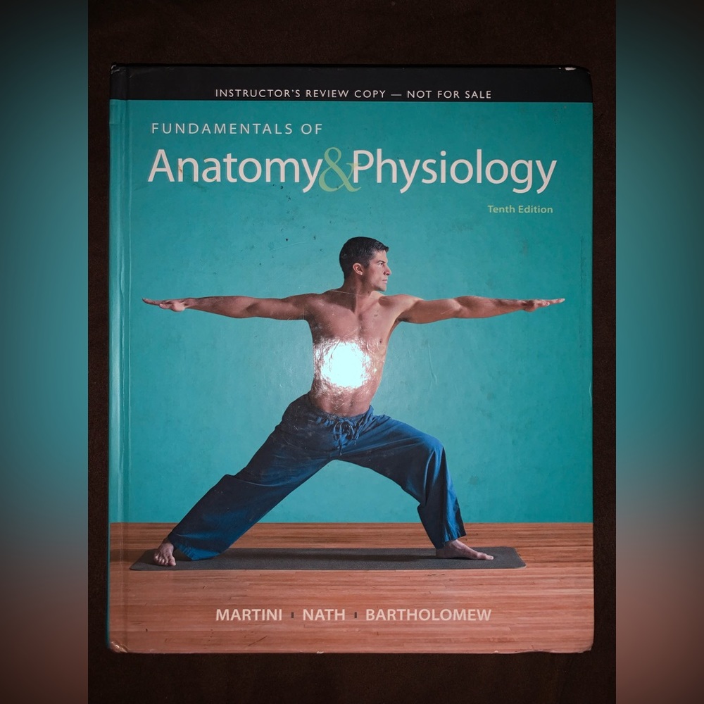 Fundamentals of Anatomy & Physiology tenth edition